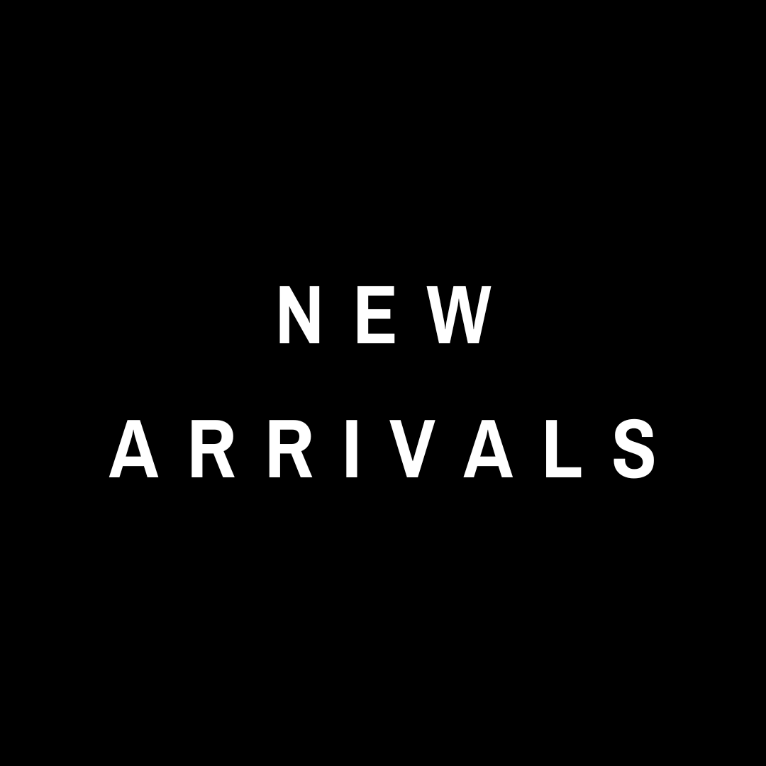 NEW ARRIVALS